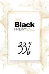 Pre Black Friday sale. Stylish poster or label design with marbled effect and gold glitter frame offering a percent discount