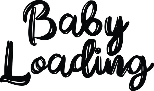 Baby Loading Lettering Design of Text Typography 