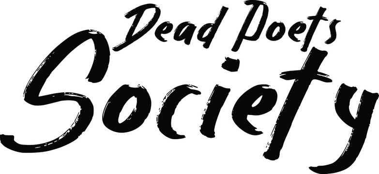 Dead Poets Society Vector illustration Text inscription idiom