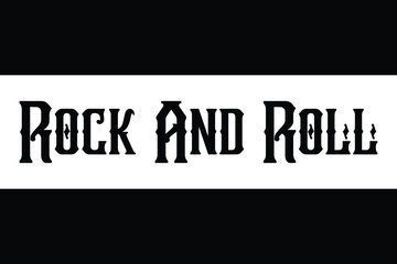Rock And Roll Vector illustration Text inscription idiom