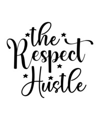 Obraz premium Hustle svg bundle, hustle svg cut file, hustle svgs