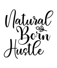 Hustle svg bundle, hustle svg cut file, hustle svgs