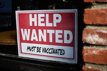 Help wanted but must be vaccinated sign