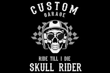 Custom garage skull rider silhouette design