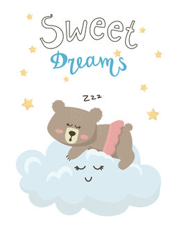 Vector illustration isolated cartoon cute bear girl sleeping on a cloud and lettering Sweet dreams.Teddy bear illustration is suitable for baby textiles, t-shirts, clothes, room decor.