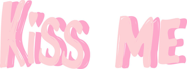 love lettering english " kiss me "pink background vector isolated for St. Valentine's Day, greeting cards, invitations.