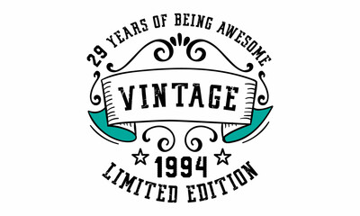 29 Years of Being Awesome Vintage Limited Edition 1994 Graphic. It's able to print on T-shirt, mug, sticker, gift card, hoodie, wallpaper, hat and much more.