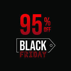 Black friday 95% off, white and red in a black background.