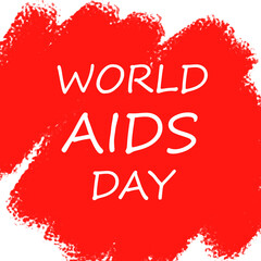 world aids day. inscription on a red background "world aids day"