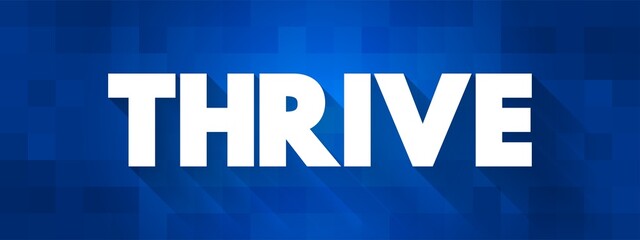 Thrive text quote, concept background