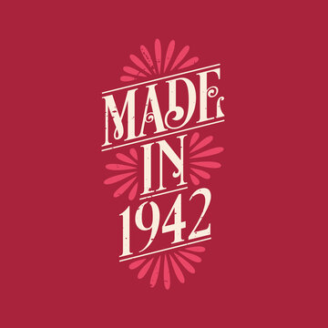 Made in 1942, vintage calligraphic lettering 1942 birthday celebration
