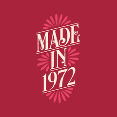 Made in 1972, vintage calligraphic lettering 1972 birthday celebration