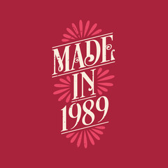 Made in 1989, vintage calligraphic lettering 1989 birthday celebration
