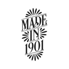 Calligraphy lettering 1901 birthday, Made in 1901