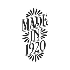 Calligraphy lettering 1920 birthday, Made in 1920