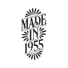 Calligraphy lettering 1955 birthday, Made in 1955