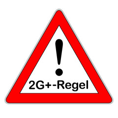 Symbol Corona 2G+-Regel in Deutschland und rotes Schild