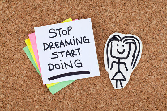Motivational quote text stop dreaming start doing