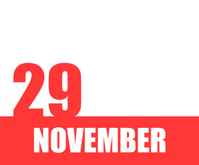 November 29. 29th day of month, calendar date. Red numbers and stripe with white text on isolated background. Concept of day of year, time planner, autumn month