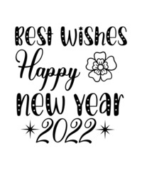 New Years SVG Bundle, New Year's Eve Quote, Cheers 2022 Saying, Nye Decor, Happy New Year Clip Art,Happy New Year SVG Bundle Cut Files, Hello 2022 Svg, New Year Decoration, New Year Sign, Silhouette C