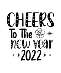 New Years SVG Bundle, New Year's Eve Quote, Cheers 2022 Saying, Nye Decor, Happy New Year Clip Art,Happy New Year SVG Bundle Cut Files, Hello 2022 Svg, New Year Decoration, New Year Sign, Silhouette C