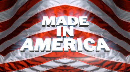 Made In America Text In Front Of American Flag