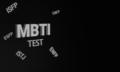MBTI test. White letters are isolated on a black background. 3D render.