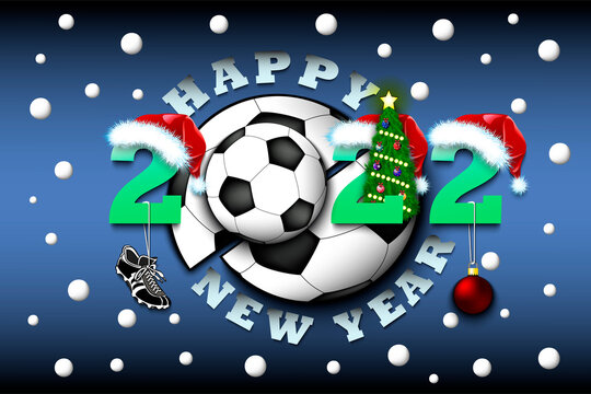 Happy new year. 2022 with soccer ball. Numbers in Christmas hats with football boot and Christmas tree ball. Original template design for greeting card. Vector illustration on isolated background