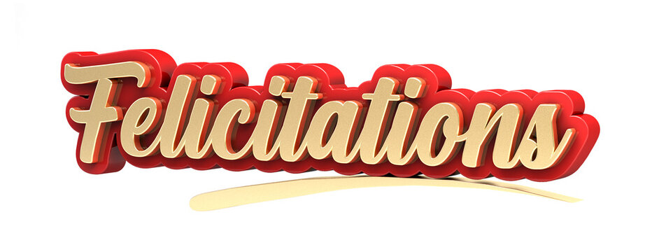 Félicitations word in red and golden color isolated on white background. 3d illustration.