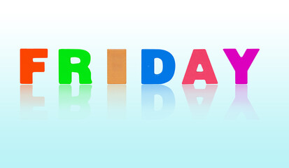 FRIDAY isolated on blue background. Colorful wooden english alphabets set sort. Illustration. English letter made of wood arrange  alphabet as categorize word. Poster, banner design. 