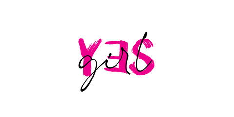 women vector illustration,print for t shirts,posters,cards and banners.Stylish lettering composition.Feminism quote and woman motivational slogan.Women's movement 