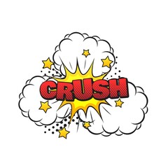 Comic crush art pop with clouds sign over white background,