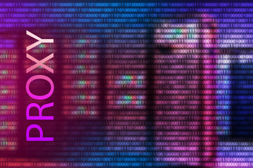 Server proxy. Binary code with neon glow. Background on theme of computer networks. Caring for...