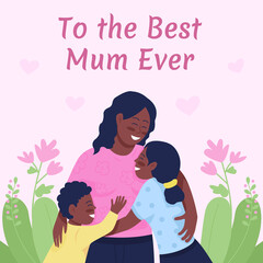 Mother appreciation day social media post mockup. To the best mum ever phrase. Web banner design template. Wishes booster, content layout with inscription. Poster, print ads and flat illustration