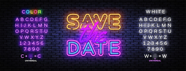 Save the Date neon sign vector design template. Save the Date neon banner, design element colorful modern design trend, night bright advertising, bright sign. Vector. Editing text neon sign