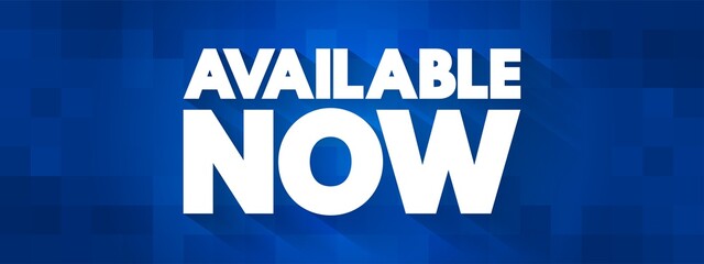 Available Now text quote, concept background