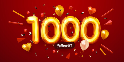 1k or 1000 followers thank you. Golden numbers, confetti and balloons. Social Network friends, followers, Web users. Subscribers, followers or likes celebration. - obrazy, fototapety, plakaty