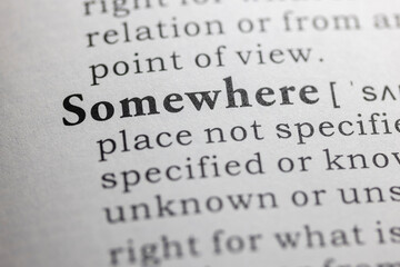 Obraz premium Dictionary definition of somewhere