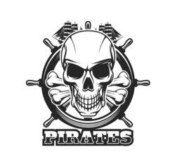 Pirate skull, helm and ship icon. Corsair, buccaneer or filibuster symbol, monochrome vector emblem or icon with angry human skull, crossed bones, medieval ship steering wheel and caravels fleet