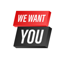 Megaphone label with we want you. Megaphone banner.