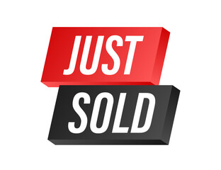 Megaphone label Just sold on white background. Vector illustration