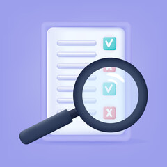 3d checklist. A document with the result of research or verification checklist. Research and survey of answers on paper report with magnifying glass. Successful marketing analysis of project. Vector