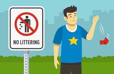 Littering is prohibited design. Young male character throws out a used plastic cup on the ground. No littering warning sign close up view. Flat vector illustration template.