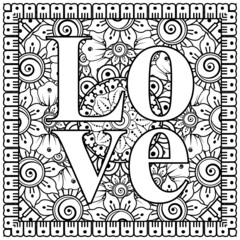 love words with mehndi flowers for coloring book page doodle ornament.