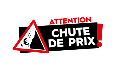 attention chute de prix, promos