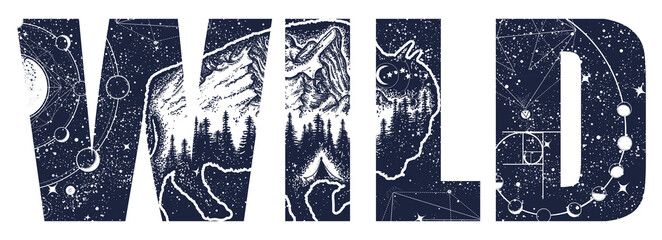 Wild slogan. Esoteric Buffalo bull. Bison and night sky. Double exposure lettering art. Magic symbol of adventure, outdoors, tourism. Black and white surreal graphic. Animals in universe © intueri