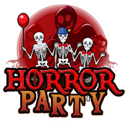 Horror Party word banner with skeleton ghost