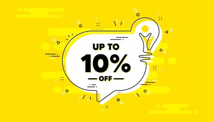 Up to 10 percent off Sale. Idea yellow chat bubble banner. Discount offer price sign. Special offer symbol. Save 10 percentages. Discount tag chat message lightbulb. Idea light bulb background. Vector