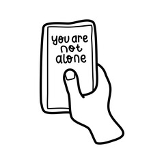 doodle with lettering text you are not alone