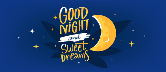 Vector night illustration of wish lettering good night and sweet dreams on blue sky background with star and light moon. Art design with text and leaf